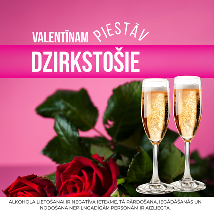 Valentīnam PIESTĀV DZIRKSTOŠIE!