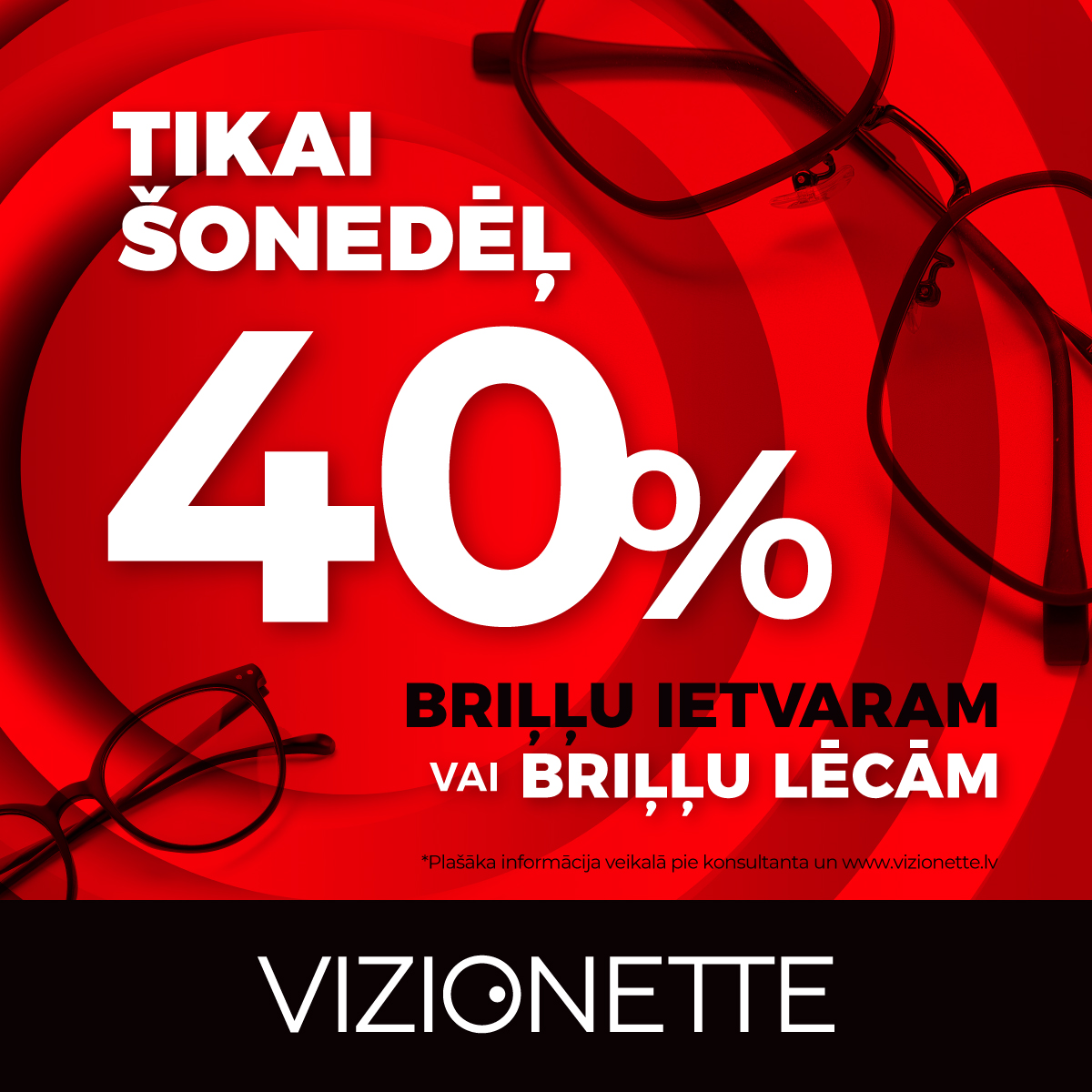 40% atlaide briļļu ietvaram vai briļļu lēcām