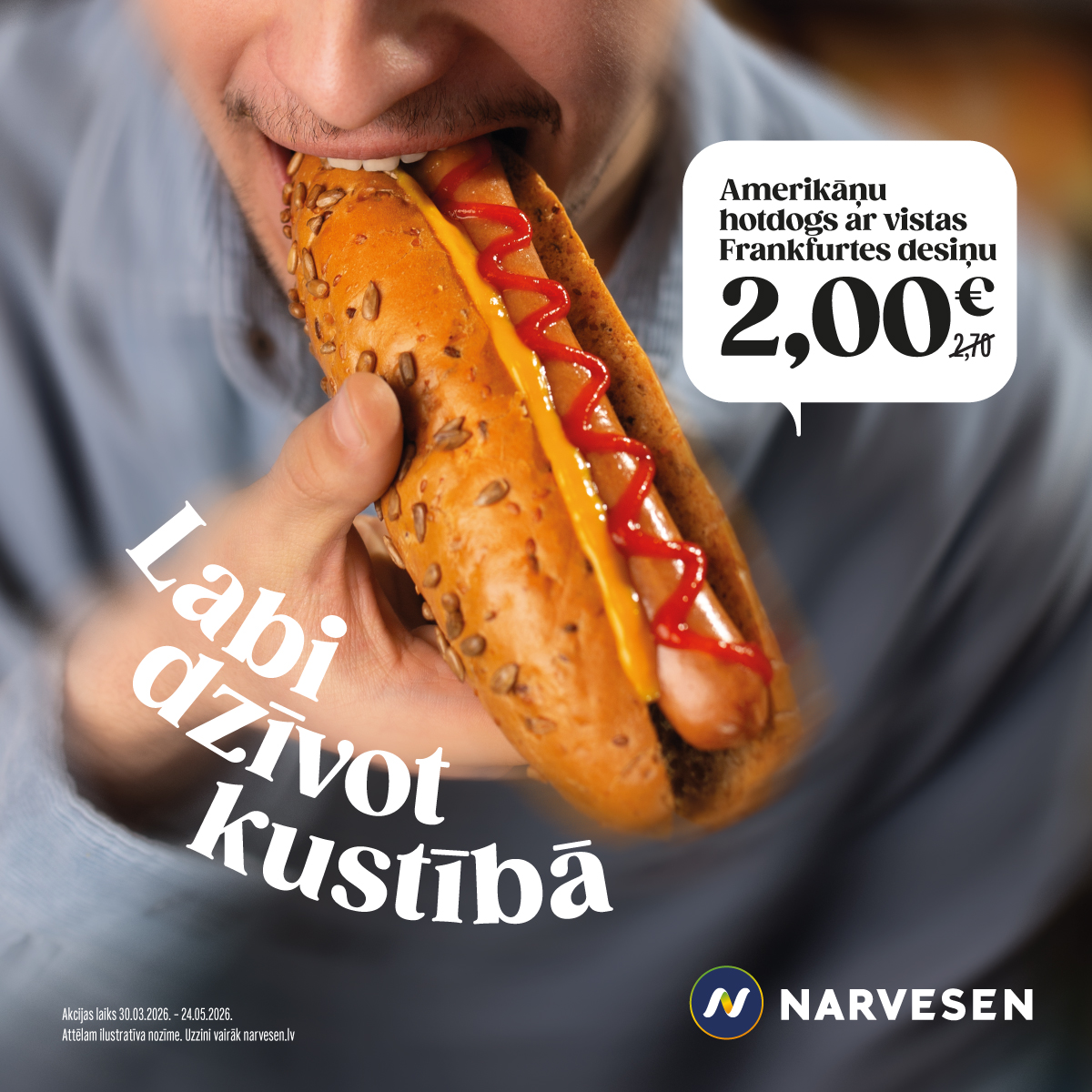 NARVESEN Amerikāņu hotdogs ar vistas Frankfurtes desiņu par 2,00 €