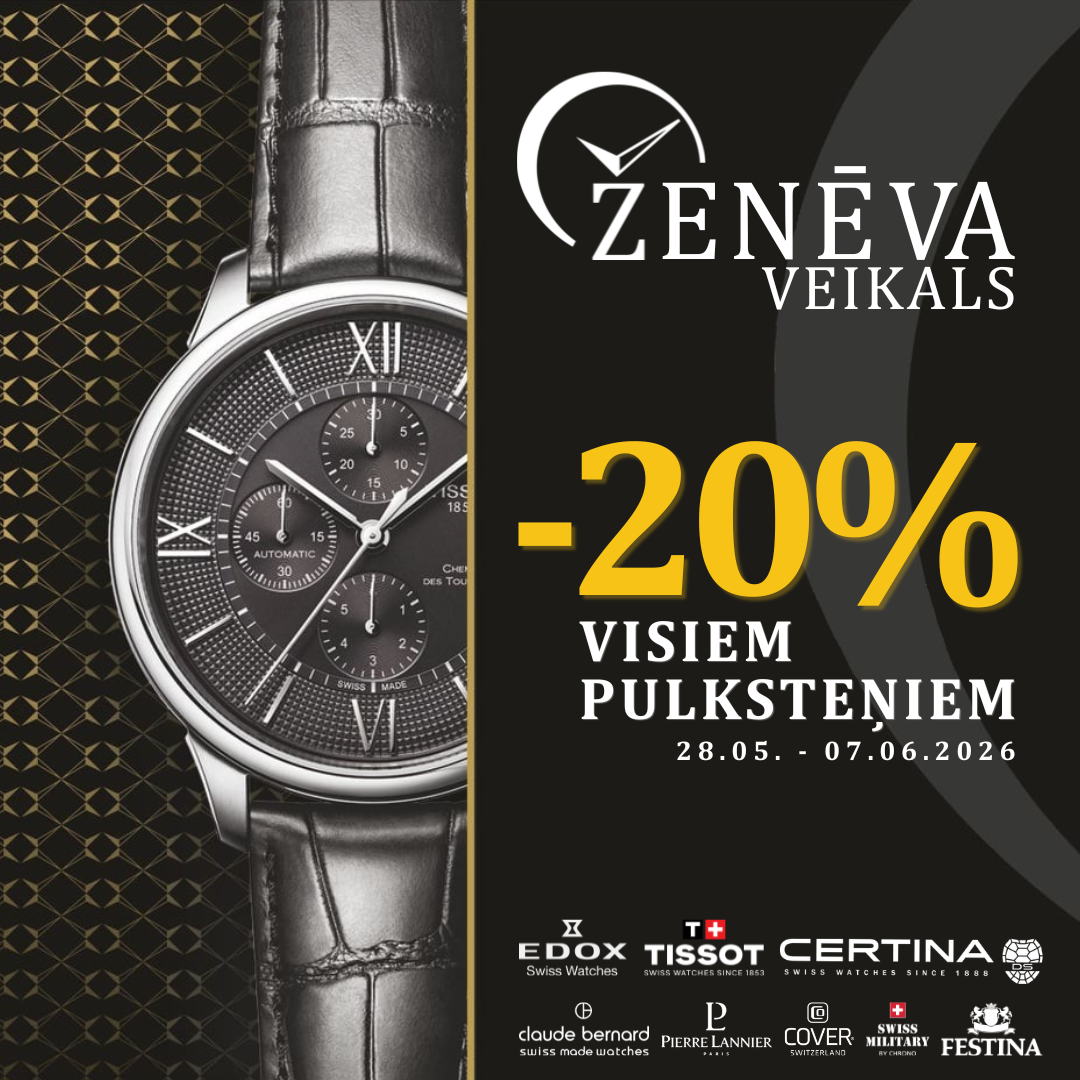 “Ženēva” veikalā -20% !