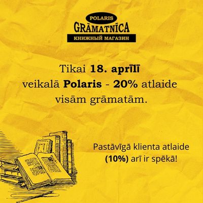 POLARIS. 18. aprīlī – 20% atlaide visām grāmatām