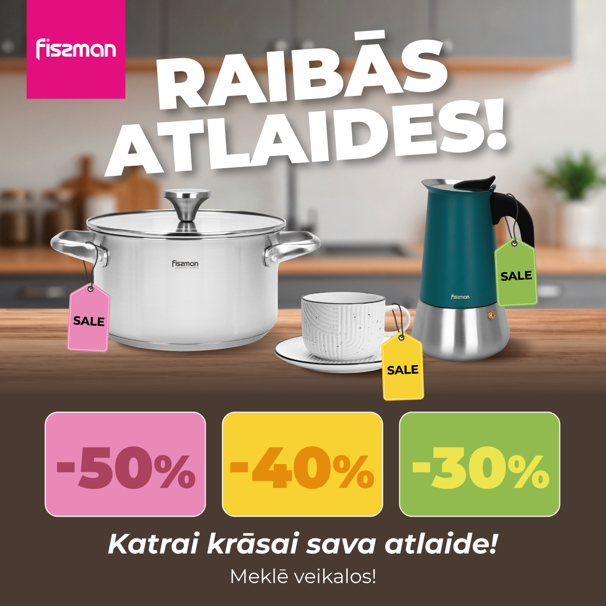 Raibās atlaides Fissman!