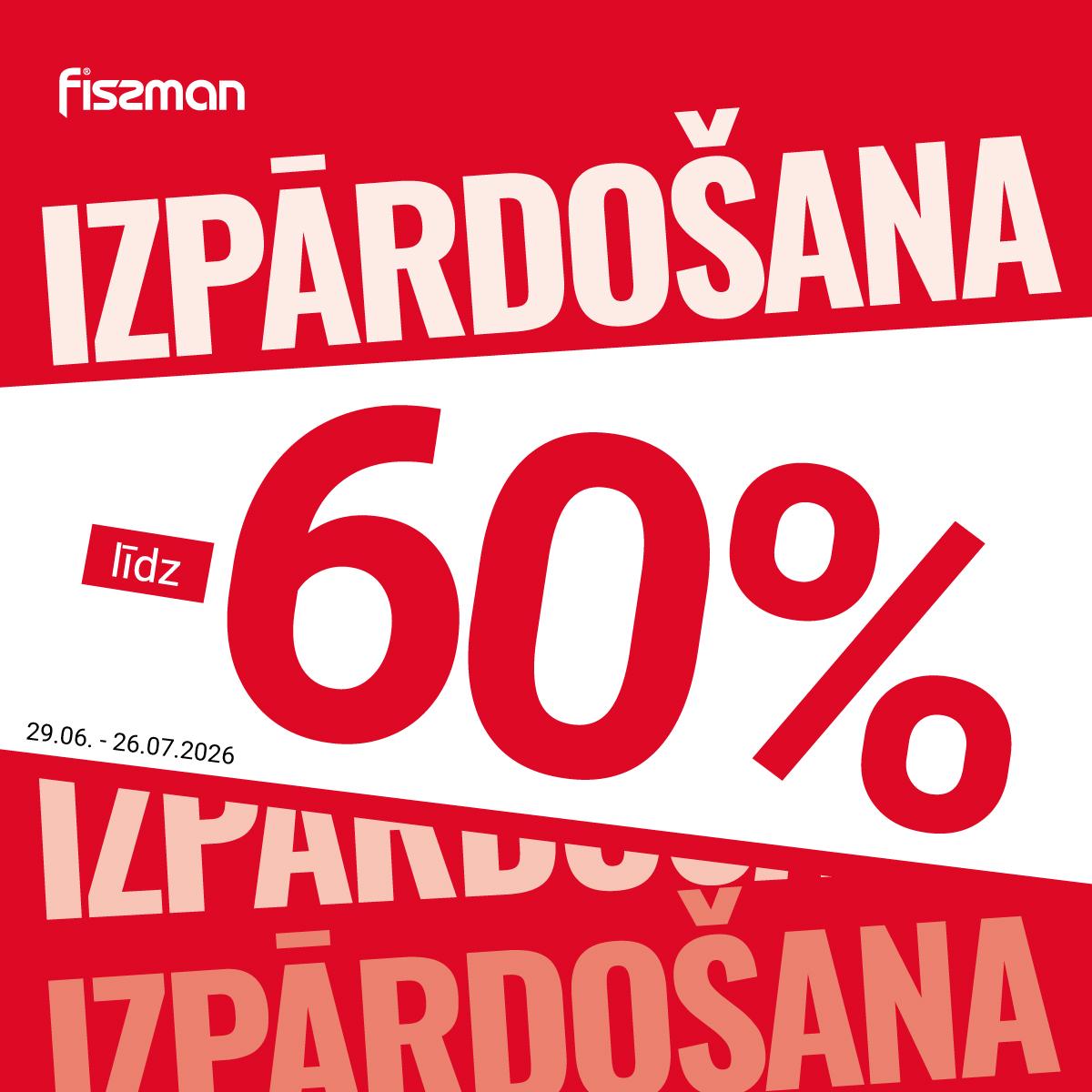 Izpārdošana līdz -60%