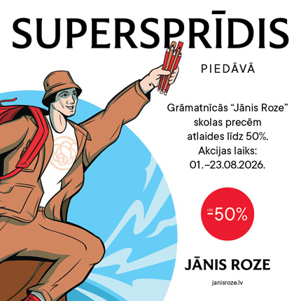 JĀNIS ROZE. SUPERSPRĪDIS piedāvā