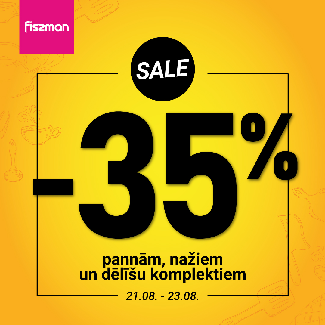 Tikai 3 dienas – 35% atlaides!