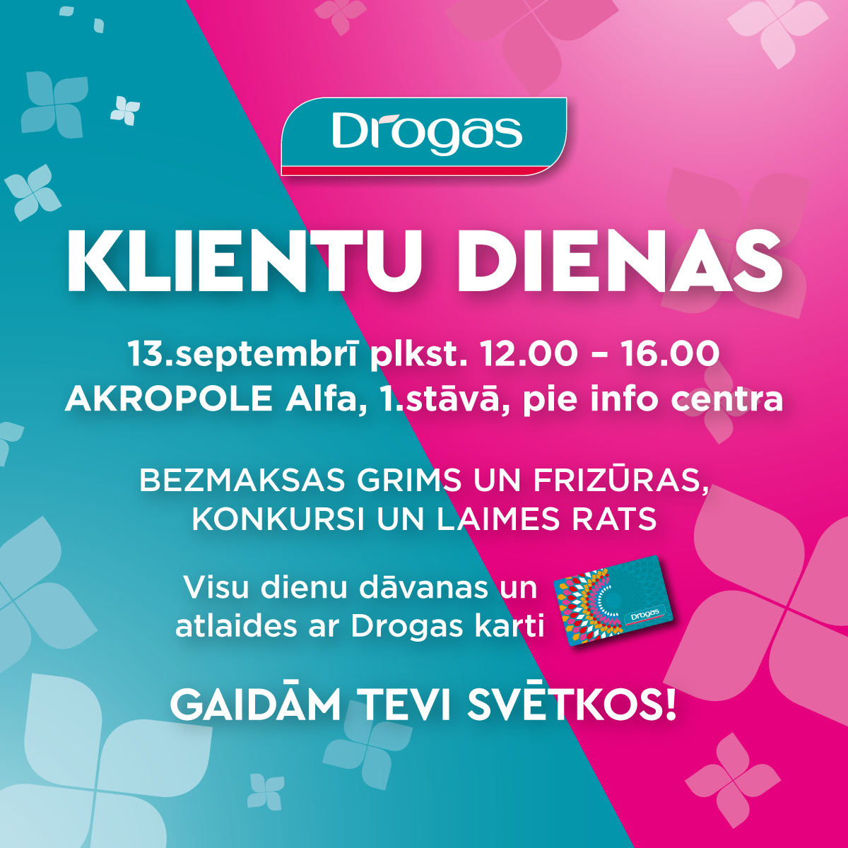 Drogas Klientu dienas